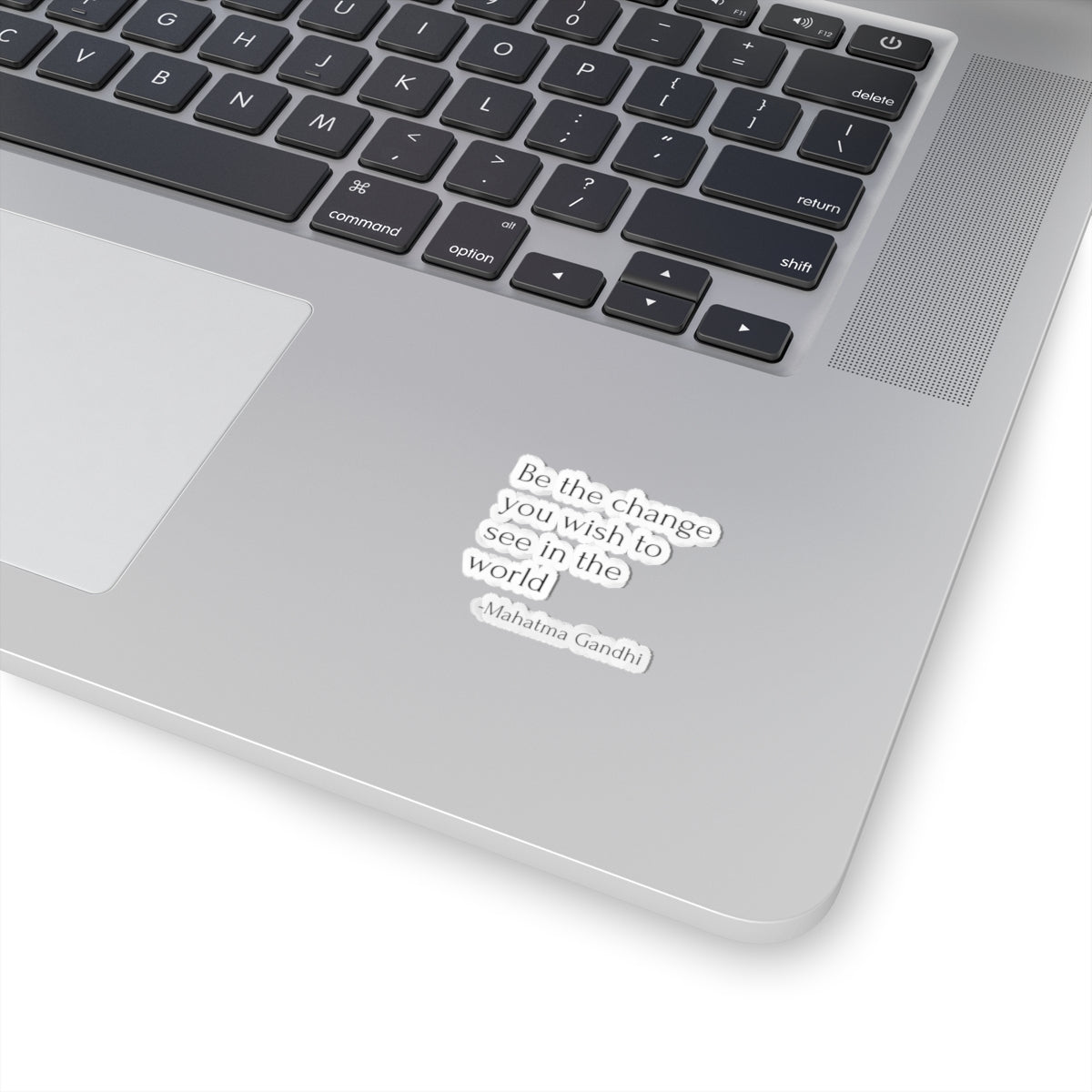 Be The Change Sticker