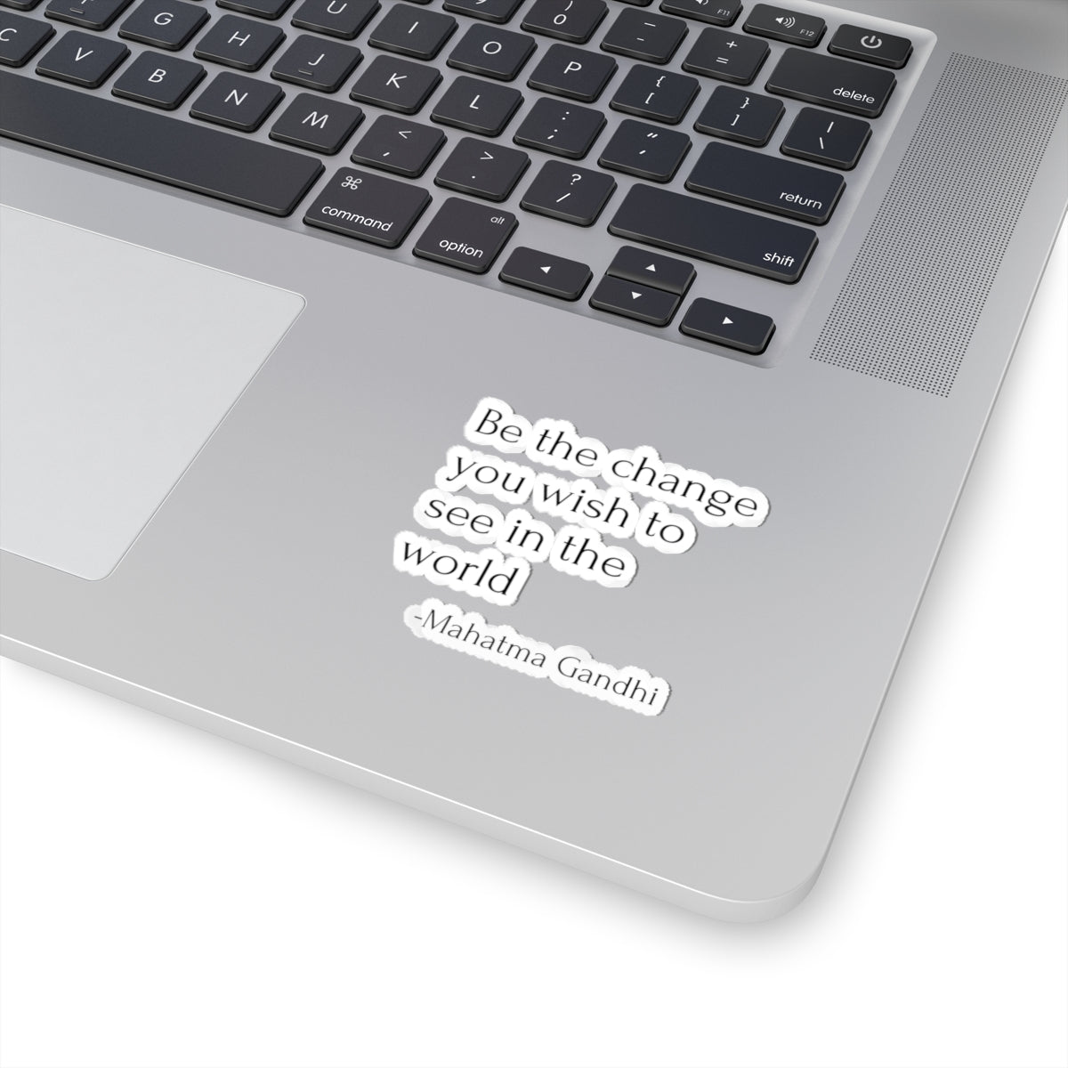 Be The Change Sticker