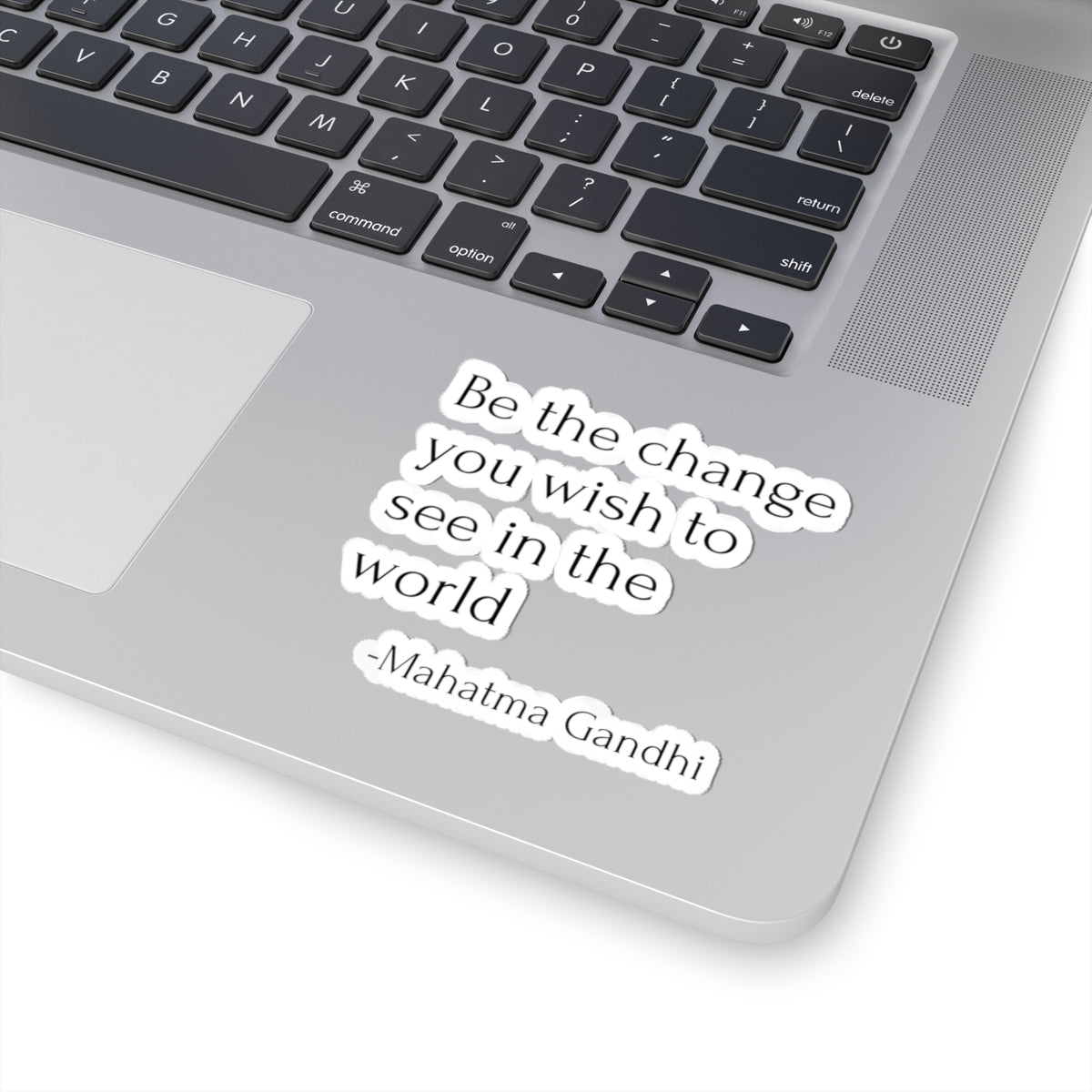 Be The Change Sticker