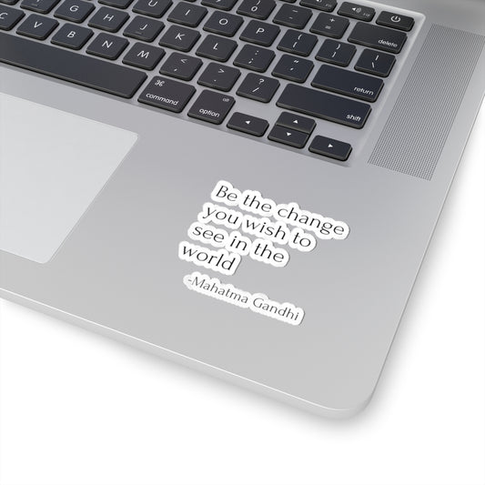 Be The Change Sticker